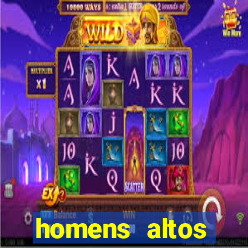 homens altos sarados pelados